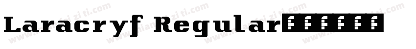Laracryf Regular字体转换